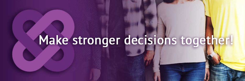 Make stronger decisions together